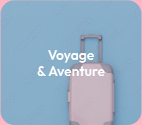 Voyage & Aventure