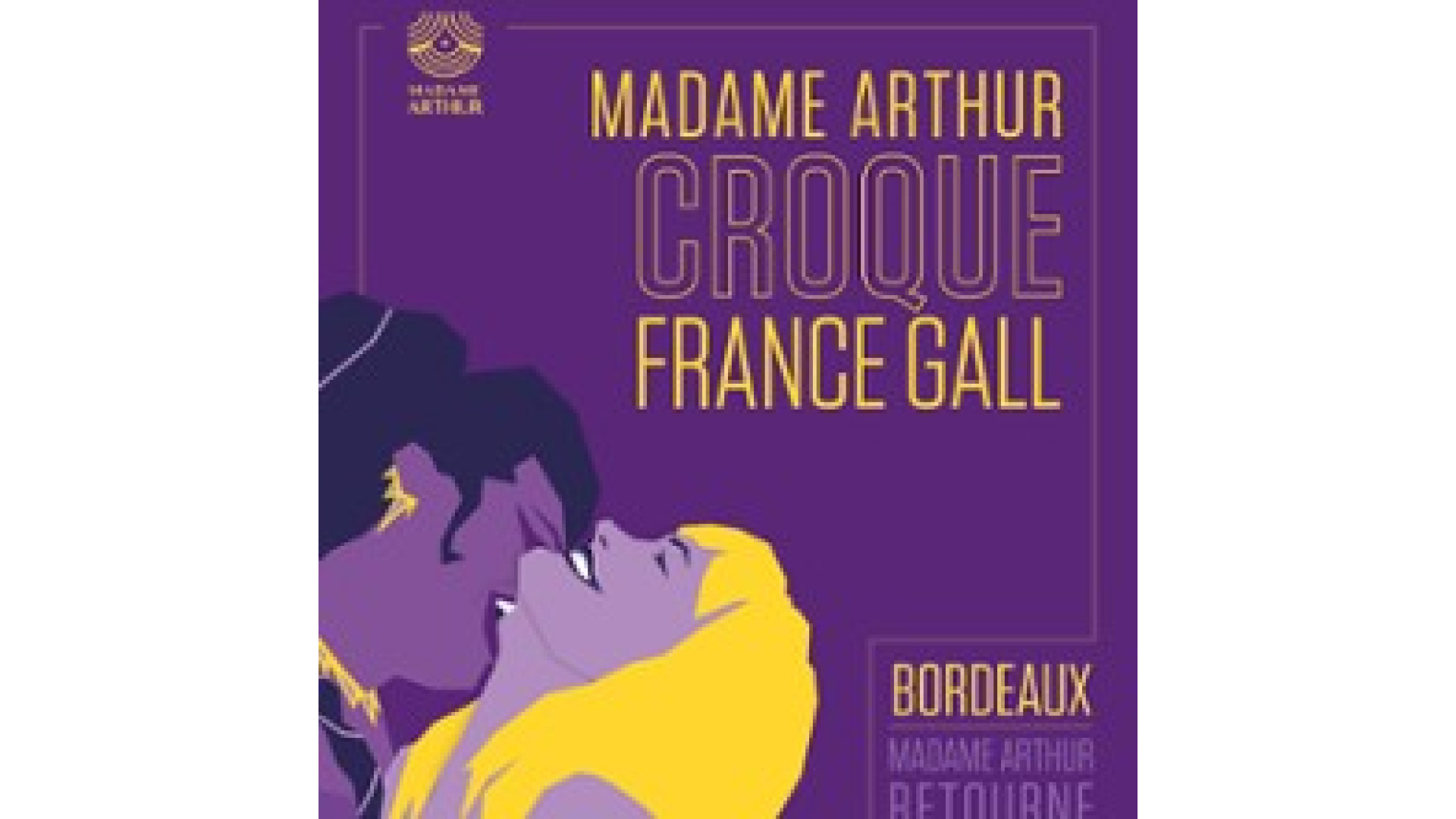 Concert Madame Arthur à Bordeaux