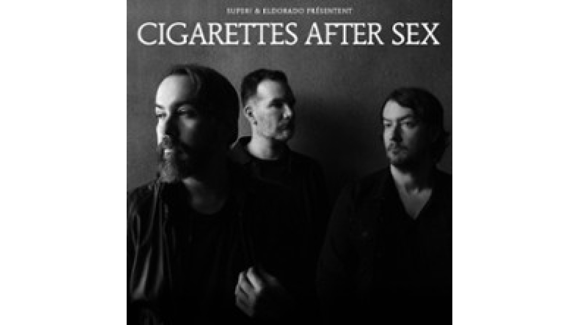 Concert Cigarettes After Sex à Lyon