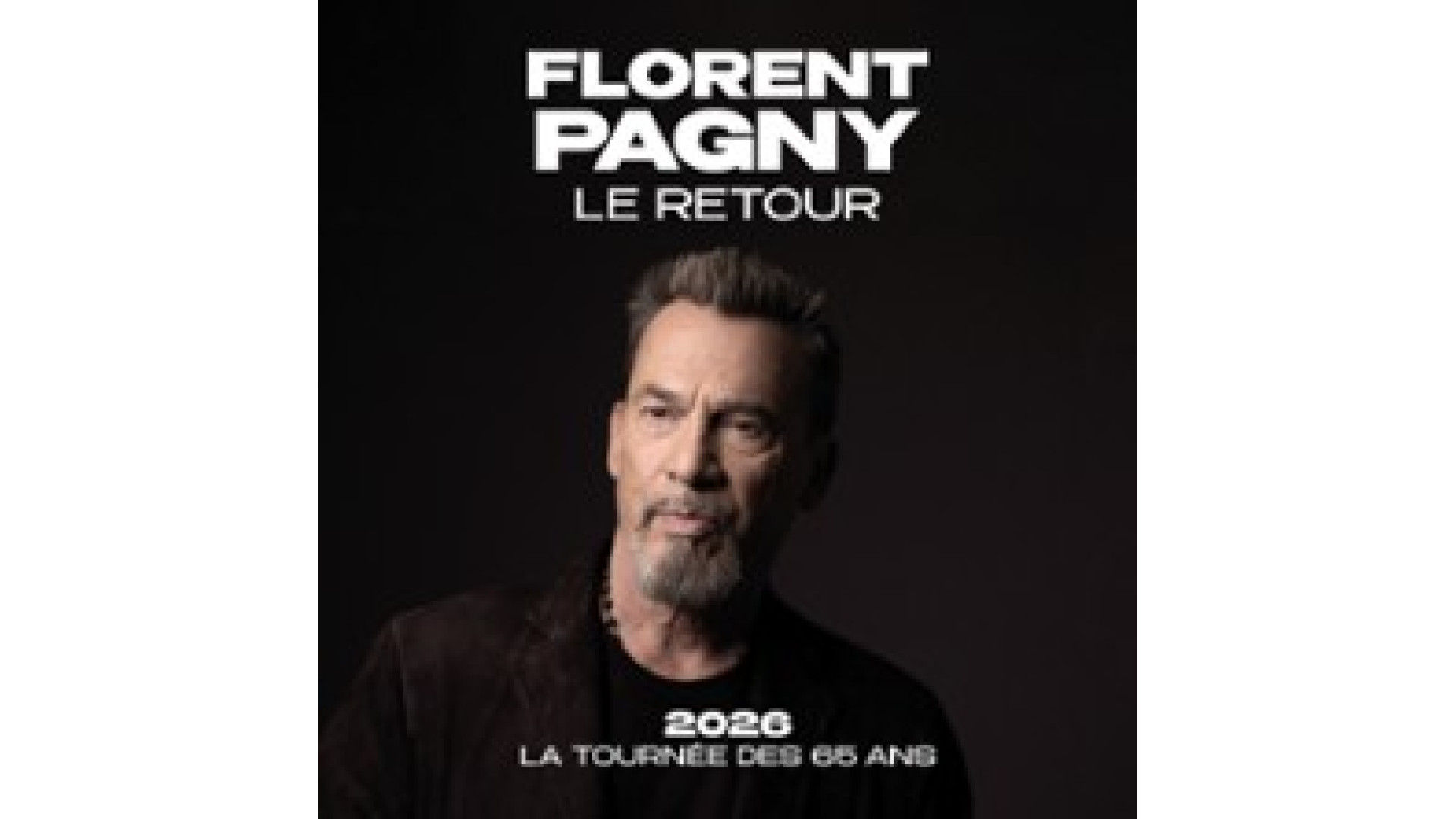 Florent Pagny - Le Retour - Tournée
