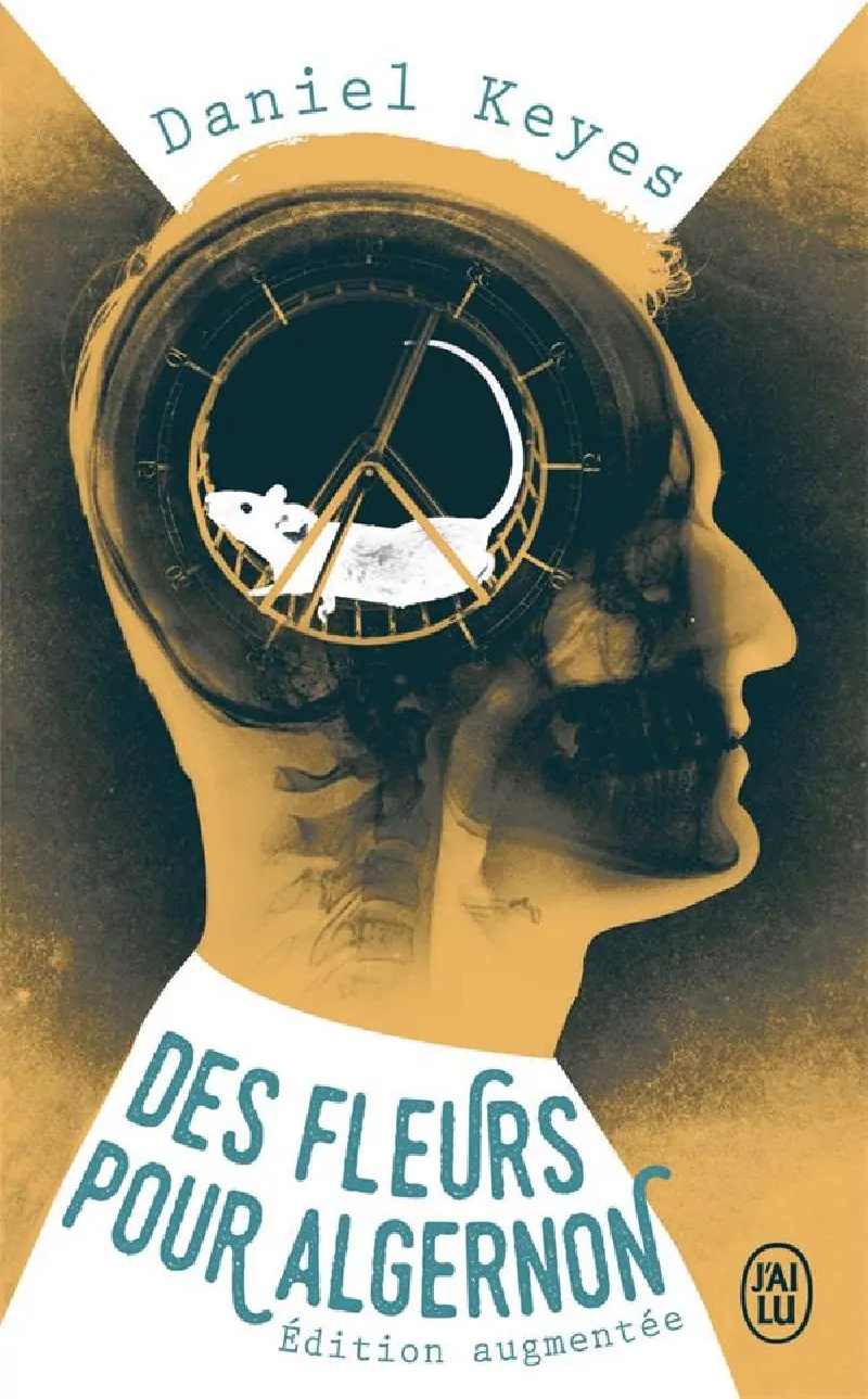 Des fleurs pour Algernon de Daniel Keyes